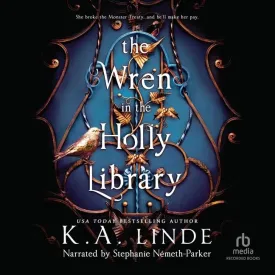 The Wren in the Holly Library (The Oak and Holly Cycle) Audio CD  MP3 Audio, June 4, 2024